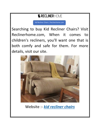 Kid Recliner Chairs  Reclinerhome.com