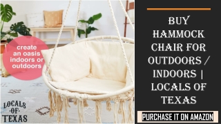 Buy Hammock Chair for Outdoors and Indoors - Locals of Texas