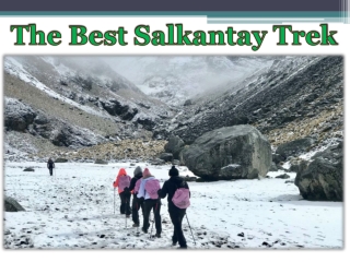 The Best Salkantay Trek
