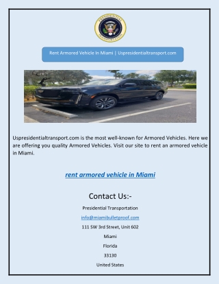 Rent Armored Vehicle In Miami | Uspresidentialtransport.com