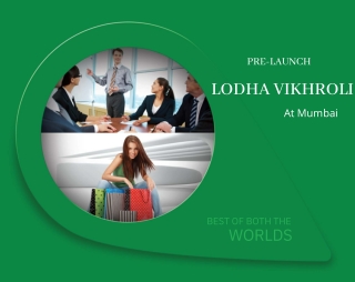 Lodha Vikhroli Mumbai - Download Brochure