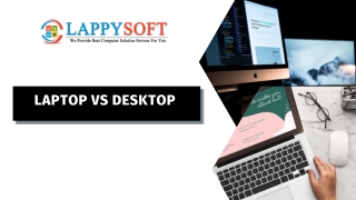 Laptop VS Desktop