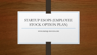 STARTUP ESOPS (EMPLOYEE STOCK OPTION PLAN)