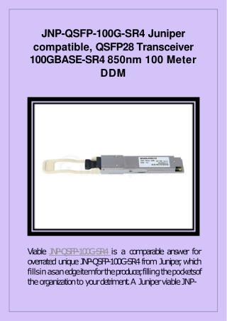 JNP-QSFP-100G-SR4 Juniper compatible, QSFP28 Transceiver 100GBASE-SR4 850nm 100 Meter DDM