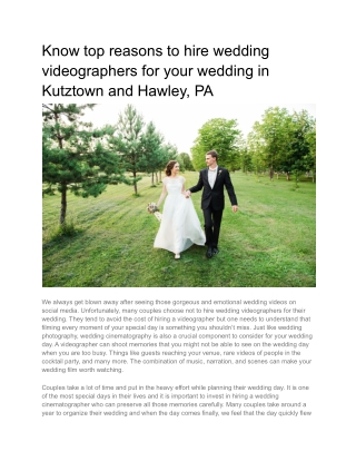 Know top reasons to hire wedding videographers for your wedding in Kutztown and Hawley, PA