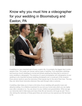 Know why you must hire a videographer for your wedding in Bloomsburg and Easton, PA