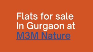 Flats for sale in Gurgaon at M3M Nature - Property in Gurgaon