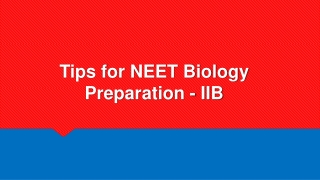 Tips for NEET Biology Preparation - IIB