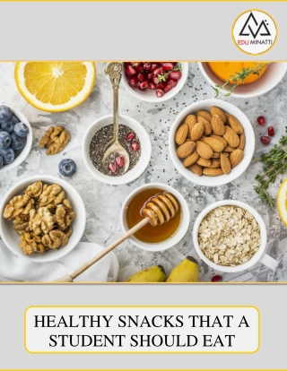 Healthy snacks that a student should eat