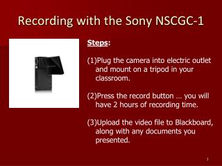Recording with the Sony NSCGC-1