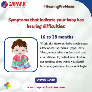 Hearing Problems for 16 to 18 months baby - Audiologists in Bangalore - CAPAAR
