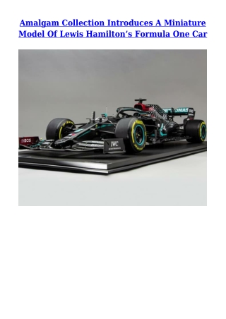 Amalgam Collection Introduces A Miniature Model Of Lewis Hamilton’s Formula One Car