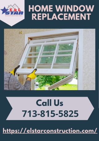 Home Window Replacement | Same Day Services Available | E & L Star Construction
