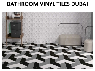 BATHROOM VINYL TILES DUBAI