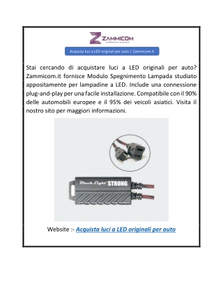 Acquista luci a LED originali per auto  Zammicom.it