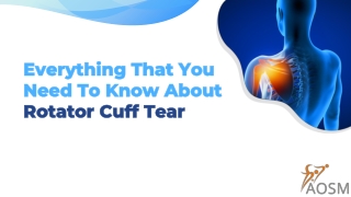 Everything That You Need To Know About Rotator Cuff Tear