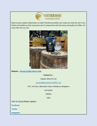 Roasted Coffee Beans India | Panthernoircoffee.com