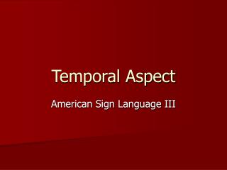 Temporal Aspect