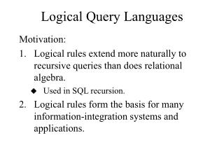 Logical Query Languages