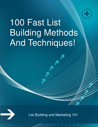 what Is Email List Building. 100 Fast List Building Methods and Techniques