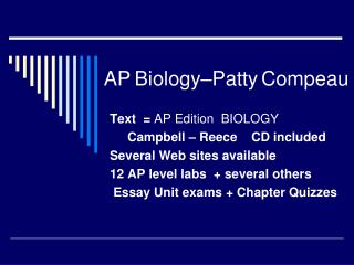 AP Biology–Patty Compeau