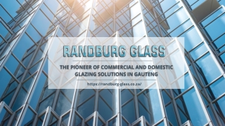 Randburg Glass - Presentation (December 2021)
