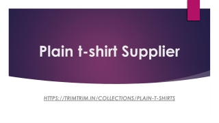 Plain t-shirt Supplier