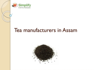 Tea manufacturers in Assam