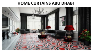 HOME CURTAINS ABU DHABI