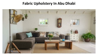 Fabric Upholstery In Abu Dhabi