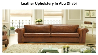 Leather Upholstery In Abu Dhabi
