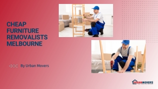 Cheap Furniture Removalists Melbourne