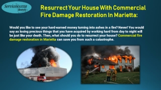 Get The Best And Affordable Commercial Fire Damage Restoration Service