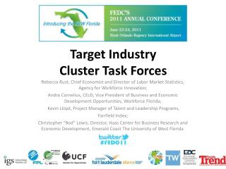 Target Industry Cluster Task Forces