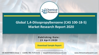 Global 1,4-Diisopropylbenzene (CAS 100-18-5) Market Research Report 2020