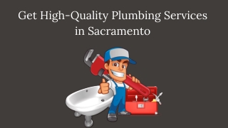 Get High-Quality Plumbing Services in Sacramento
