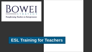 ESL Training for Teachers - Bowei Strategy