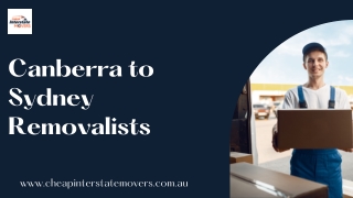 Canberra to Sydney Removalists | Movers From Canberra to Sydney Removalists