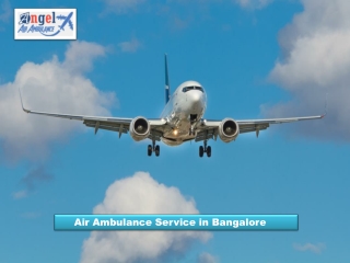 Angel Air Ambulance in Bangalore at Effective Cost