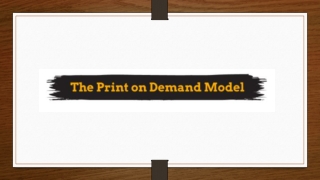 The Print on Demand Model