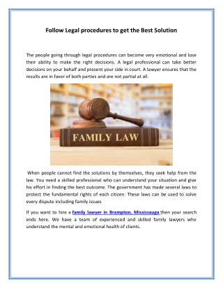 Follow Legal procedures to get the Best Solution