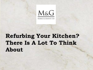 Refurbing Your Kitchen? There Is A Lot To Think About