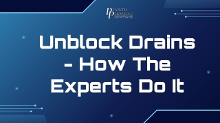 Unblock Drains - How The Experts Do It