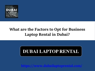 What are the Factors to Opt for Business Laptop Rental in Dubai?