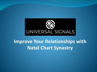 Natal Chart Synastry- Universal Signals