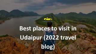 Best places to visit in Udaipur (2022 travel blog)