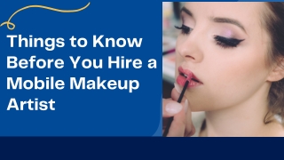 Things to Know Before You Hire a Mobile Makeup Artist