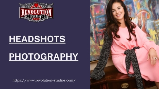 Provides the best Headshots Photography services