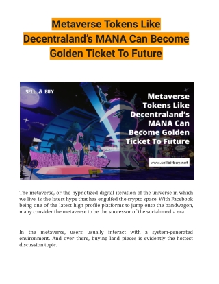 Metaverse Tokens Like Decentraland’s MANA Can Become Golden Ticket To Future