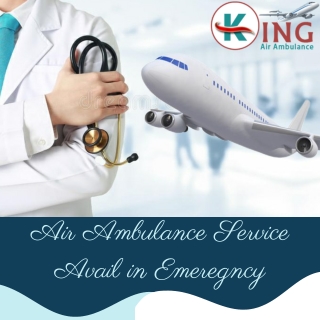 King Air Ambulance Service in Gaya with Finest Medical Evacuation Team